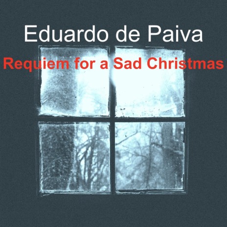 Requiem for a Sad Christmas | Boomplay Music