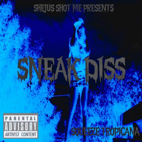 sneak diss | Boomplay Music