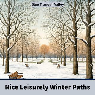 Nice Leisurely Winter Paths