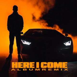 Here I come! (Album Remix)