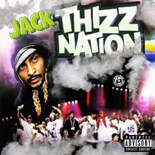 JackboiBay Thizz Nation MixTAPE (Ep)