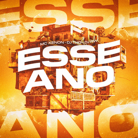 Esse Ano ft. DJ RW & DJ THG | Boomplay Music