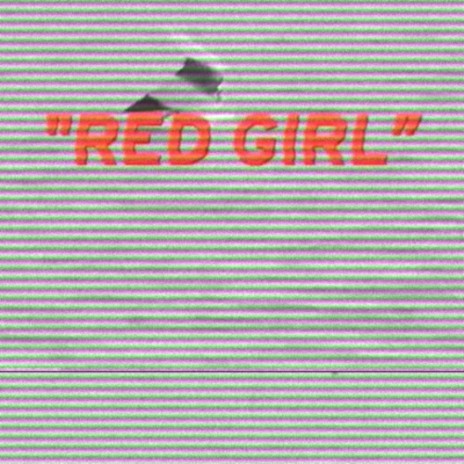 Red Girl | Boomplay Music