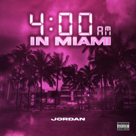 4am In Miami