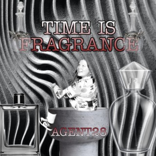 TIME IS FRAGRANCE