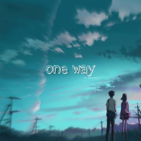 One Way | Boomplay Music