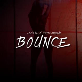 Bounce ft. Otile Brown lyrics | Boomplay Music