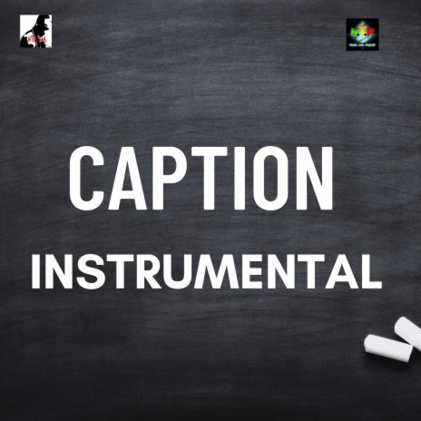 CAPTION INSTRUMENTAL (SYCKA) | Boomplay Music