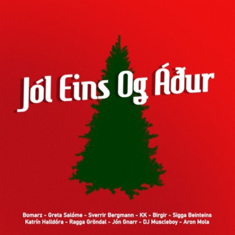 Jól Eins Og Áður ft. Greta Salóme, Sverrir Bergmann, KK, Birgir & Sigga Beinteins