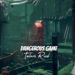 Dangerous Game lyrics | Boomplay Music