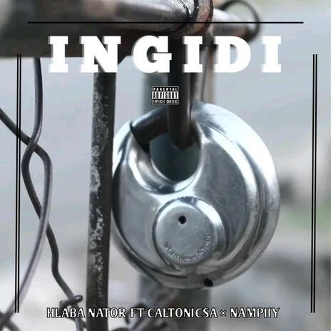 Ingidi ft. Nampiiey | Boomplay Music