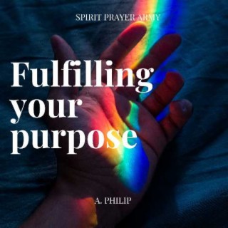 Fulfilling your Purpose.mp3