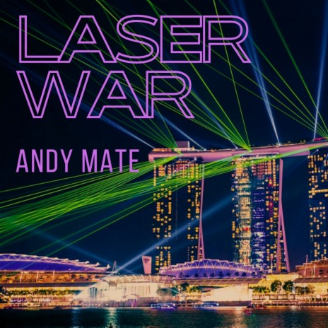 Laser War | Boomplay Music