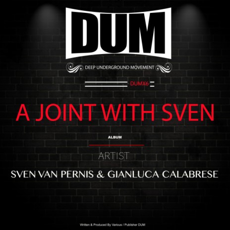 A Joint With Sven (Original Mix) ft. Gianluca Calabrese | Boomplay Music