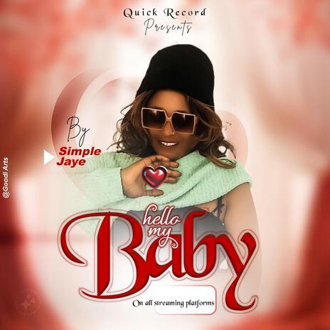 Hello My Baby | Boomplay Music