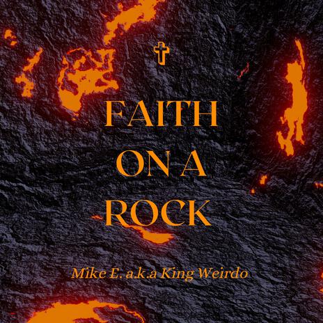 Faith On A Rock | Boomplay Music