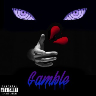 Gamble lyrics | Boomplay Music