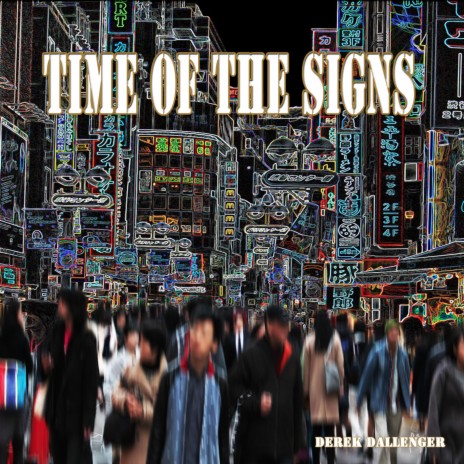 Time of the Signs | Boomplay Music