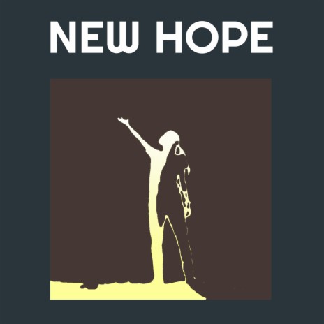 New Hope | Boomplay Music