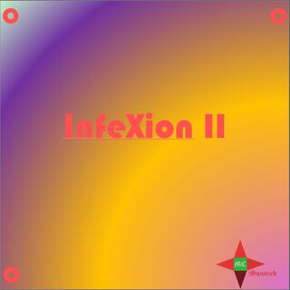 InfeXion II