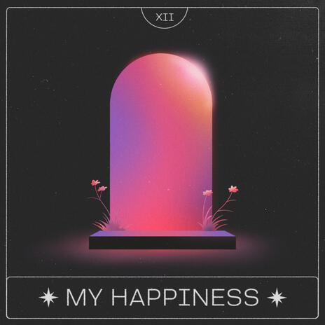 MY HAPPINESS | Boomplay Music