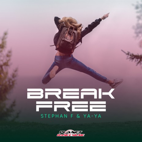 Break Free (Extended Mix) ft. YA-YA
