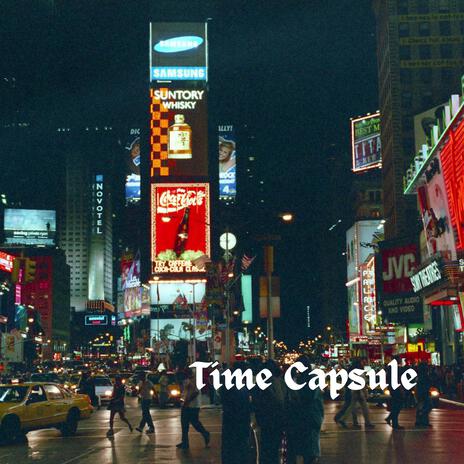 Time Capsule | Boomplay Music