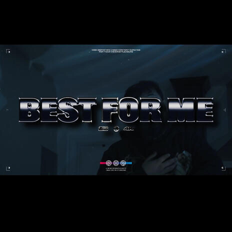 Best For Me | Boomplay Music