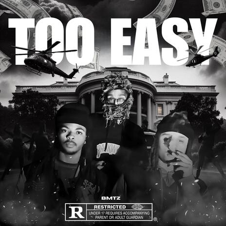 TOO EASY | Boomplay Music