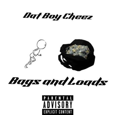 Bags And Loads | Boomplay Music