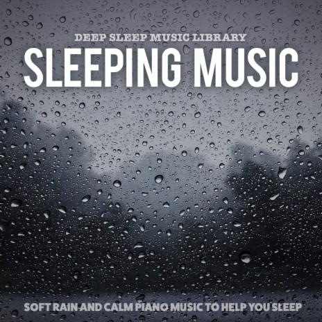 Sleeping Music (Rain) | Boomplay Music