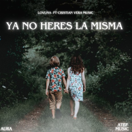 Ya No Heres La Misma ft. Cristian vera music | Boomplay Music