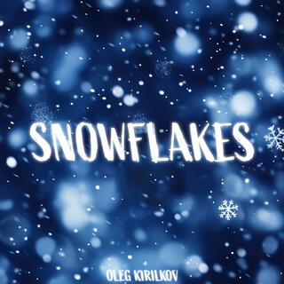 Snowflakes