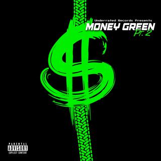 Money Green, Pt. 2