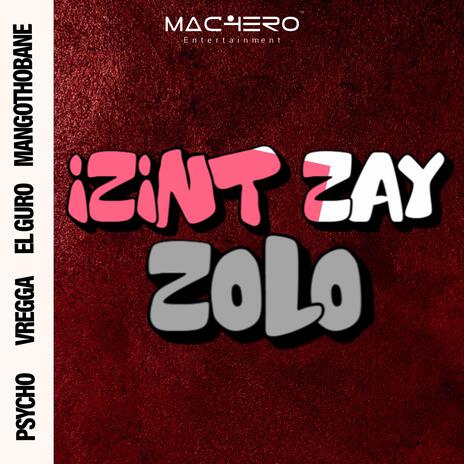 Izinto Zay'zolo | Boomplay Music