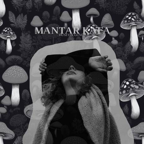 Mantar Kafa | Boomplay Music