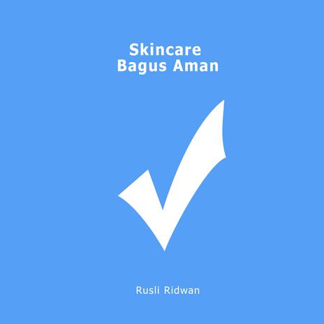 Skincare Bagus Aman | Boomplay Music