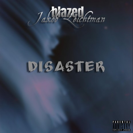 DISASTER ft. Blazed | Boomplay Music