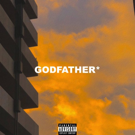 GODFATHER* | Boomplay Music