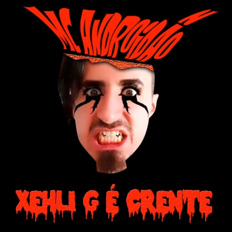 Xehli G é Crente | Boomplay Music