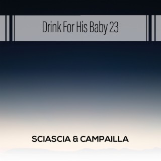 Drink For His Baby 23