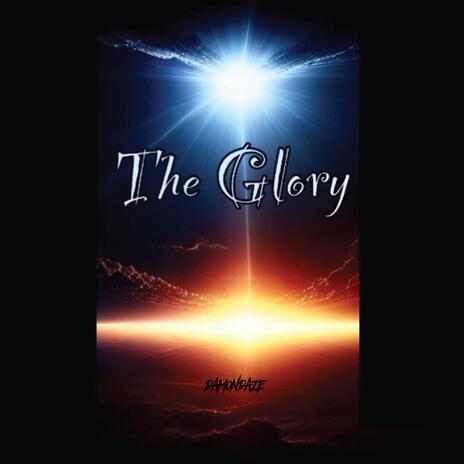 The Glory | Boomplay Music