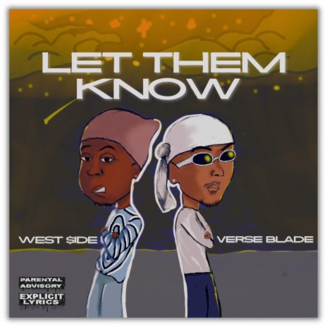 Let them know ft. Verse Blade | Boomplay Music