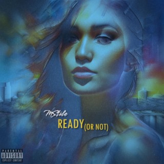 Ready (or not) lyrics | Boomplay Music