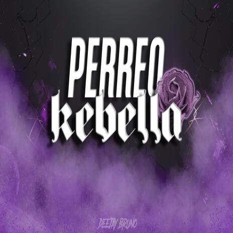 Perreo Kebella