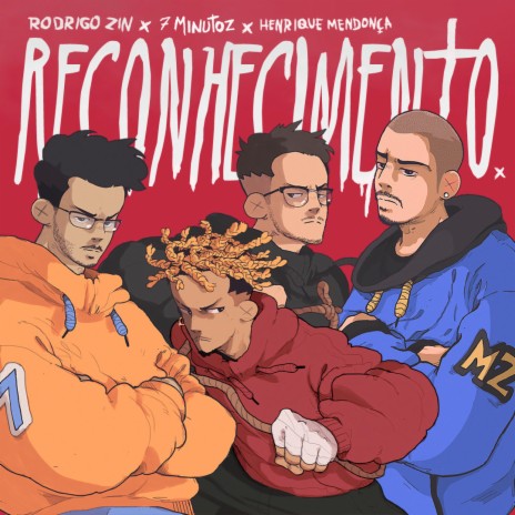 Reconhecimento ft. 7 Minutoz & Henrique Mendonça | Boomplay Music
