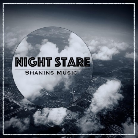 Night Stare | Boomplay Music