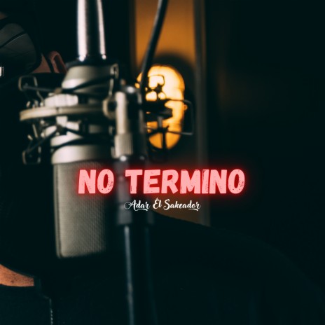 No Termino | Boomplay Music