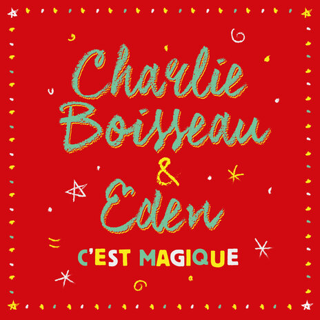 C'est magique ft. Eden | Boomplay Music