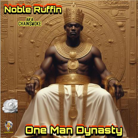 One Man Dynasty | Boomplay Music